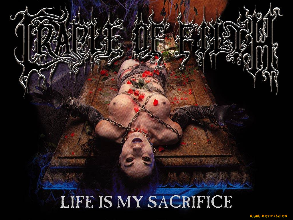 cradle, of, filth, life, is, my, sacrifice, музыка